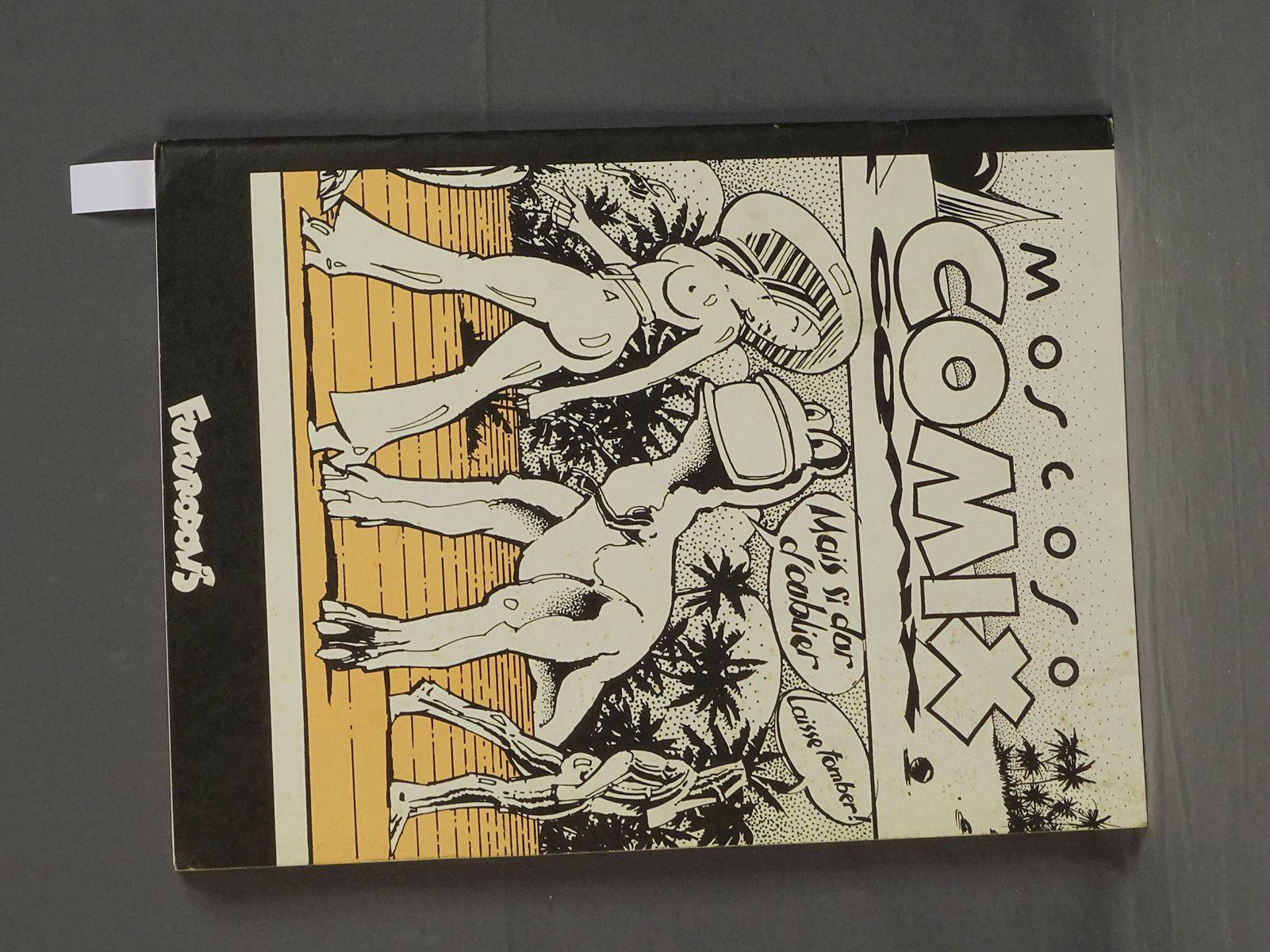 Moscoso Comix En édition Originale De 1979 En Très Bel état Des Scotchs Aux Pages De Garde 4059