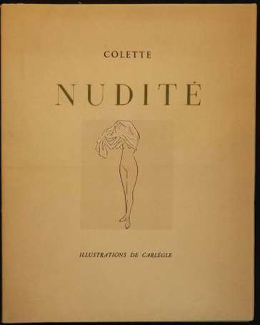 COLETTE Sidonie Gabrielle Nudité. Illustrations de