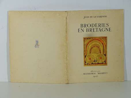 LA VARENDE (Jean de) - Broderies en Bretagne - 