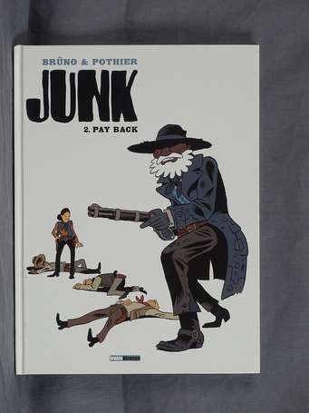 Brüno et Pothier : Junk 2 ; Pay back en édition 