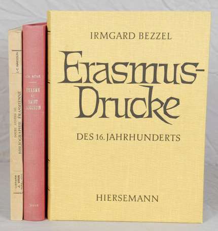 (Érasme). BEZZEL (Irmgard). Erasmusdrucke des 16 