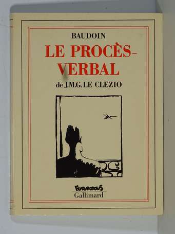 Baudoin : Le Procès-verbal en édition originale de