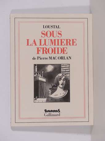 Loustal : Sous la lumière froide en édition 