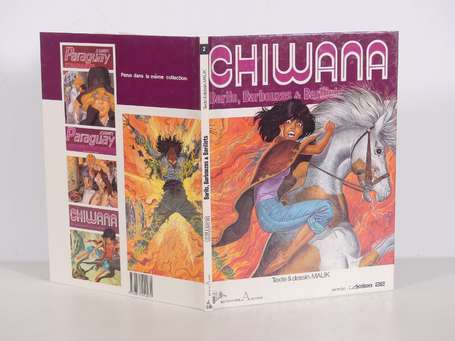 Malik : Chiwana 2 ; Barils, barbouzes et barillets