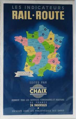 CHAIX - Affiche LES INDICATEURS RAIL-ROUTE 1948 