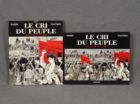 Tardi : Le Cri du peuple 1 ; Les Canons du 18 mars